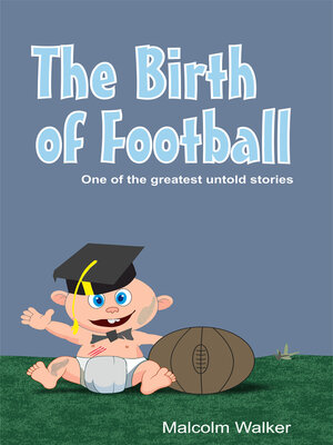 cover image of The Birth of Football